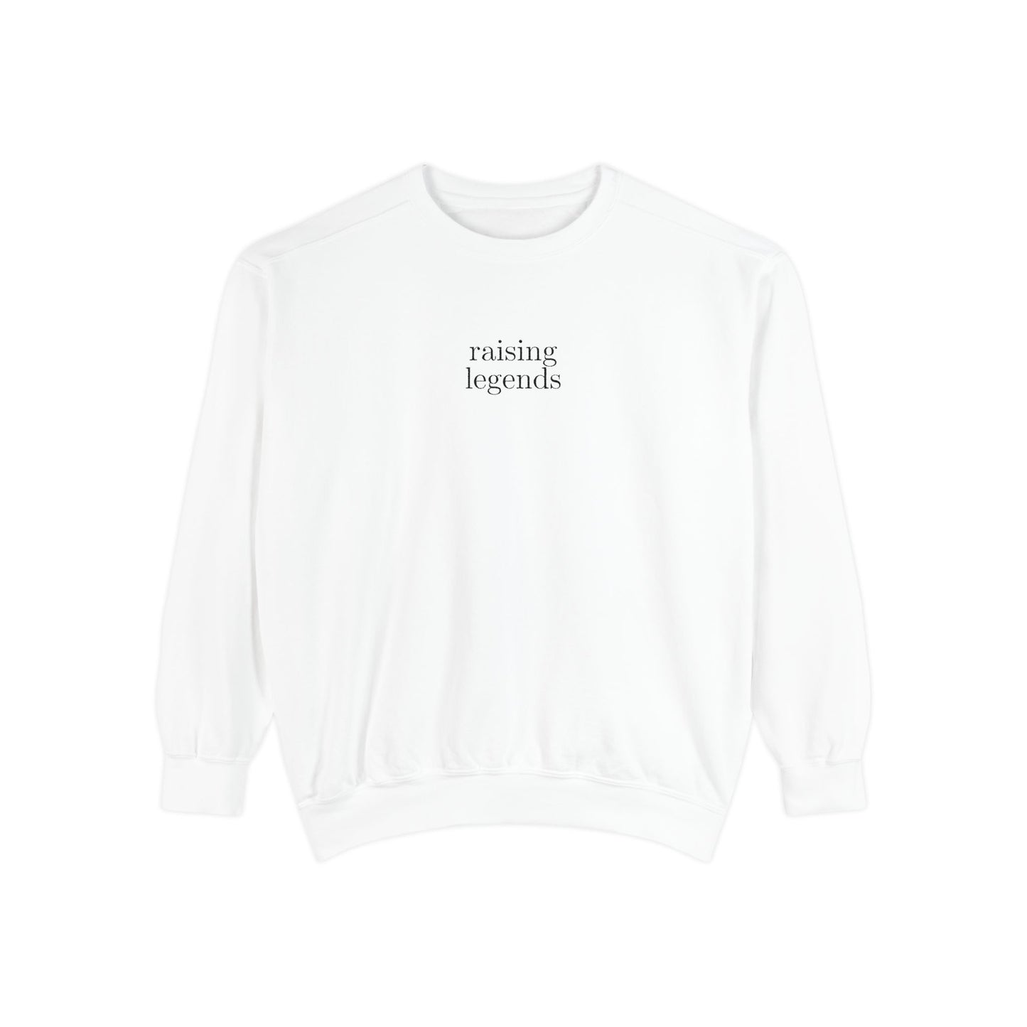 Embroidered raising legends Comfort Colors Crewneck Sweatshirt