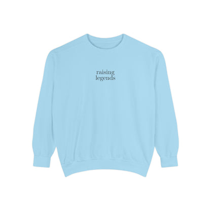 Embroidered raising legends Comfort Colors Crewneck Sweatshirt